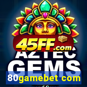 80gamebet com